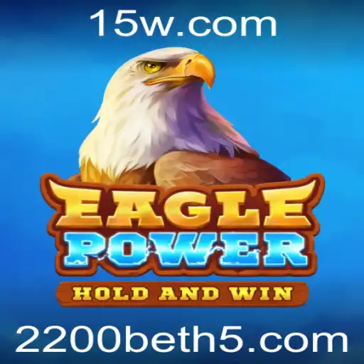Descobrindo EaglePower: Um Novo Horizonte de Entretenimento com 2200bet